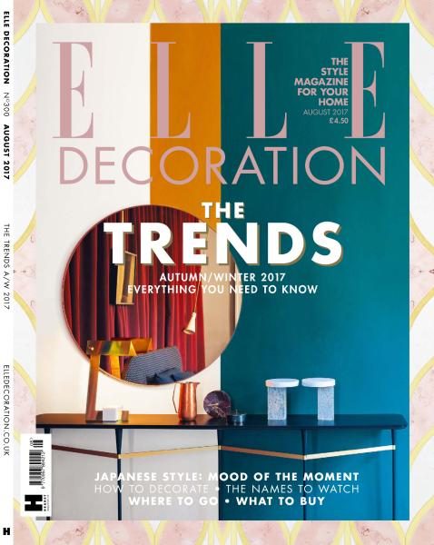 Elle Decoration UK — Issue 300 — August 2017