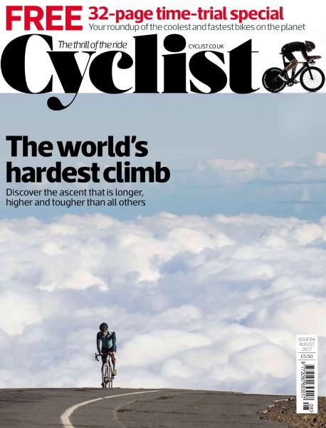Cyclist UK — Issue 64 — August 2017