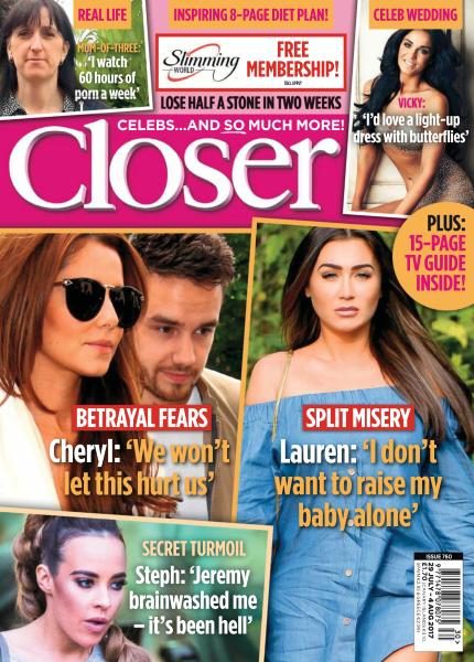 Closer UK — Issue 760 — 29 July — 4 August 2017