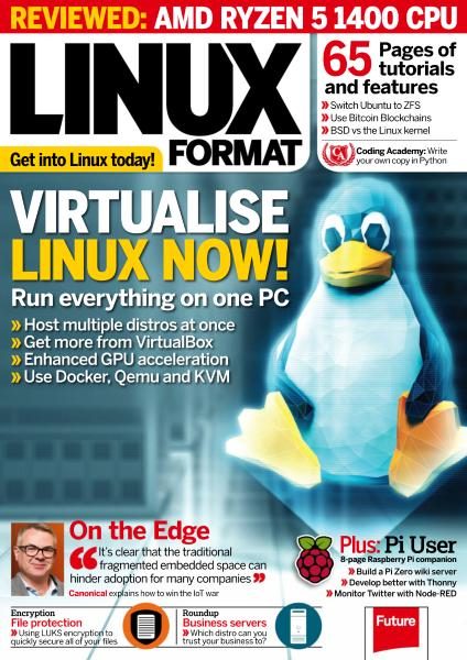 Linux Format UK — Issue 227 — Summer 2017