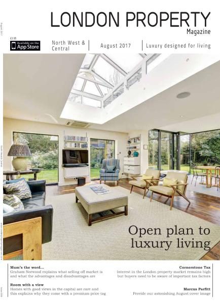 London Property Magazine North West &amp; Central Edition – August 2017