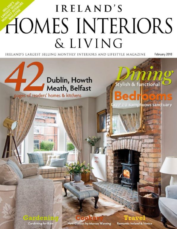 Ireland’s Homes Interiors &amp; Living – March 2018