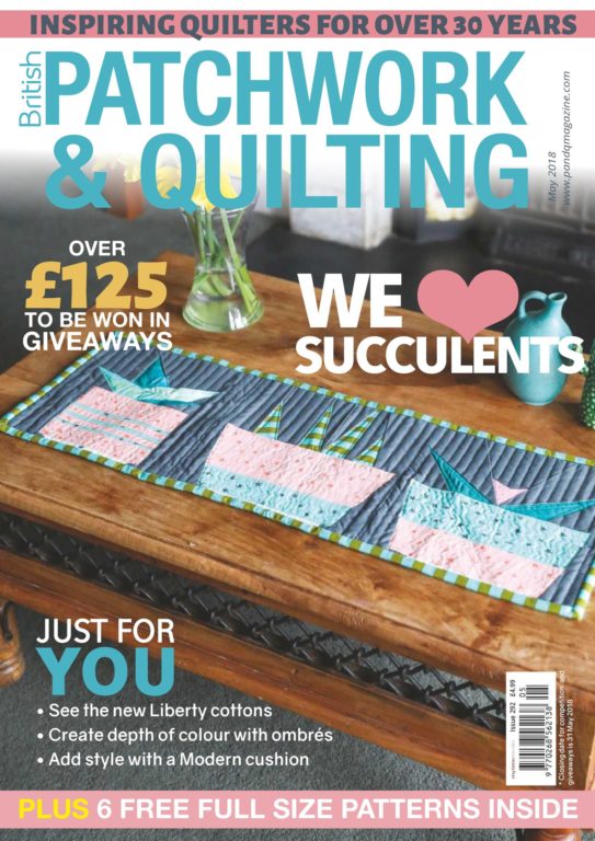 Patchwork &amp; Quilting UK – May 2018