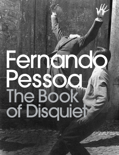 Fernando Pessoa – The Book Of Disquiet