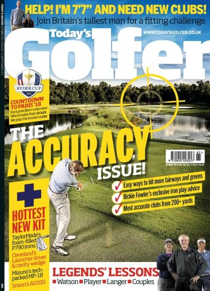 Today’s Golfer UK — Issue 365 — October 2017