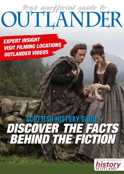 History Scotland — The Unofficial Outlander Guide 2017