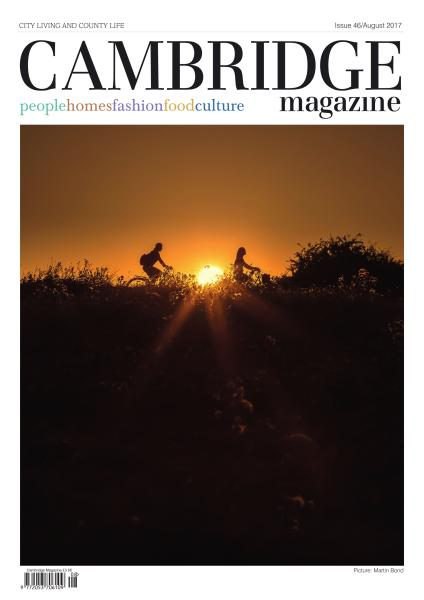 Cambridge Magazine — Issue 46 — August 2017