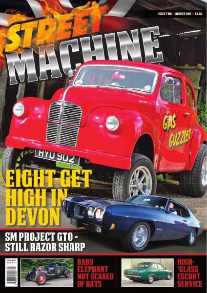 Street Machine UK — Issue 2 — August 2017