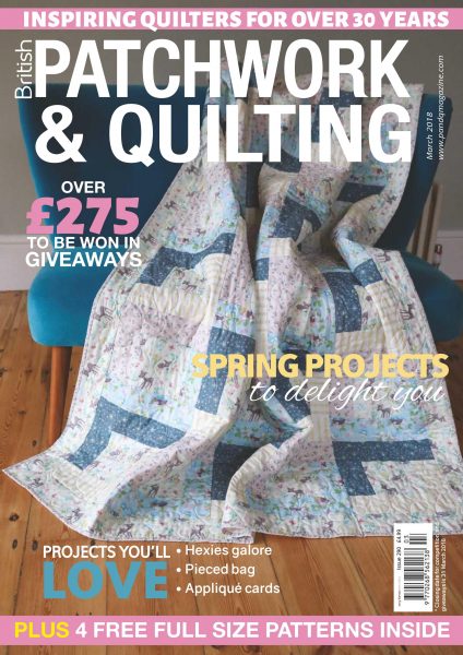 Patchwork &amp; Quilting UK — March 2018