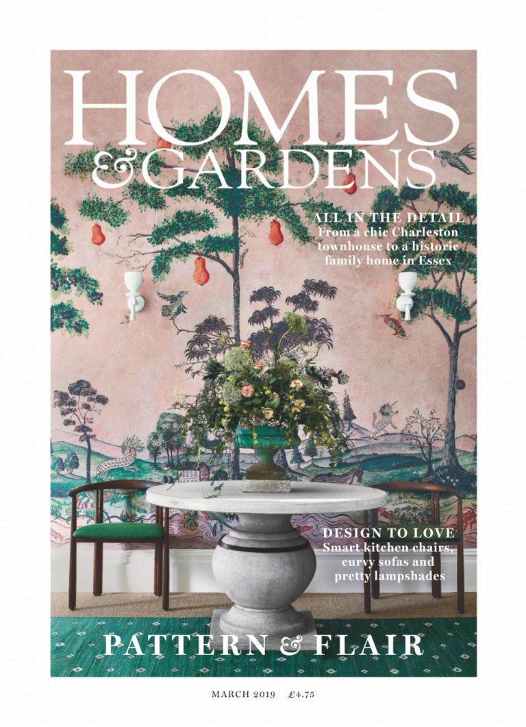 Homes &amp; Gardens UK – March 2019