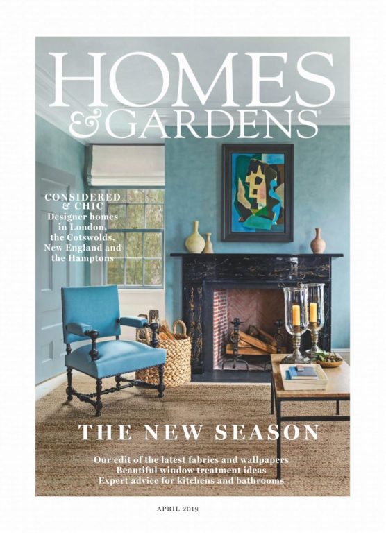 Homes & Gardens UK – April 2019