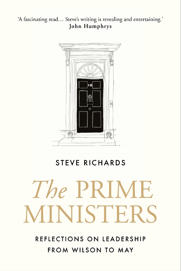 Steve Richards – The Prime Ministers